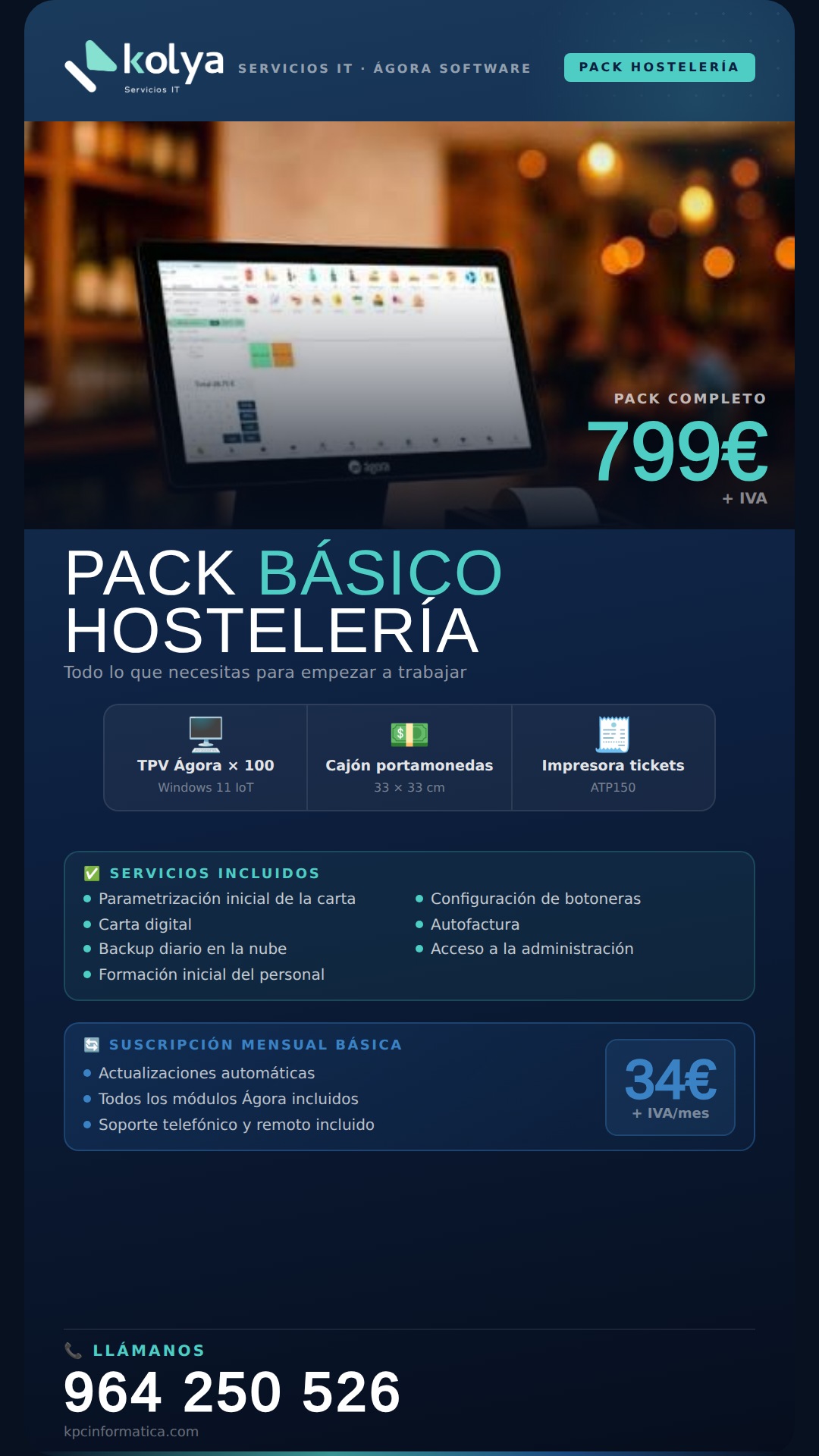 Pack Básico Hostelería: TPV Ágora, cajón portamonedas e impresora de tickets por 799 € + IVA y suscripción de 34 € + IVA al mes